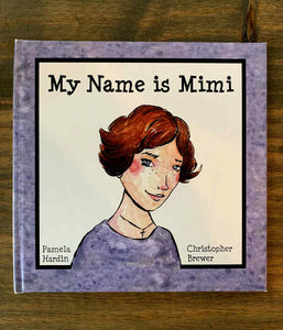"My Name is Mimi"